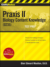 CliffsNotes Praxis II Biology Content Knowledge (0235) 1 by Glen E. Moulton eBook